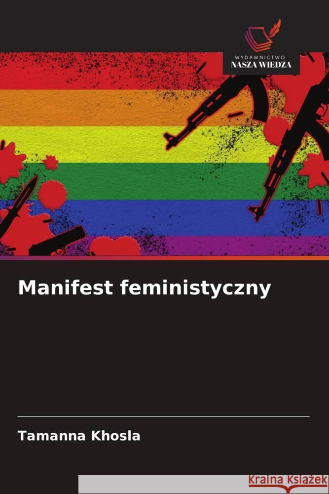 Manifest feministyczny Khosla, Tamanna 9786203480023