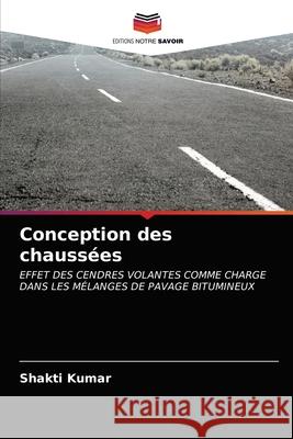 Conception des chaussées Kumar, Shakti 9786203485264