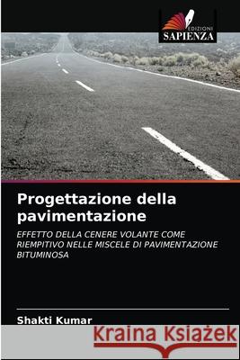 Progettazione della pavimentazione Shakti Kumar 9786203485479