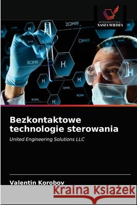 Bezkontaktowe technologie sterowania Valentin Korobov 9786203488579