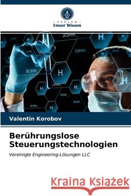 Berührungslose Steuerungstechnologien Valentin Korobov 9786203490190