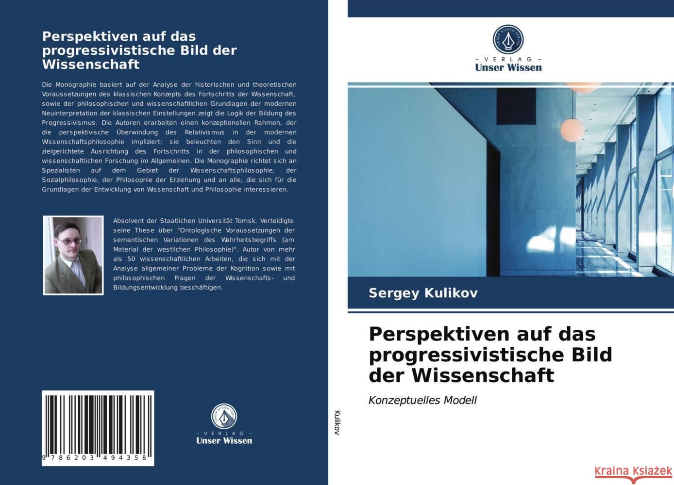 Perspektiven auf das progressivistische Bild der Wissenschaft Kulikov, Sergey 9786203494358