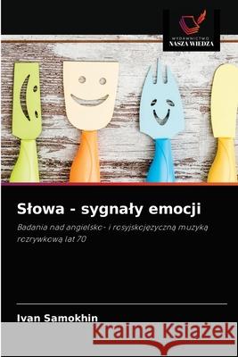Slowa - sygnaly emocji Ivan Samokhin 9786203495065 Wydawnictwo Nasza Wiedza