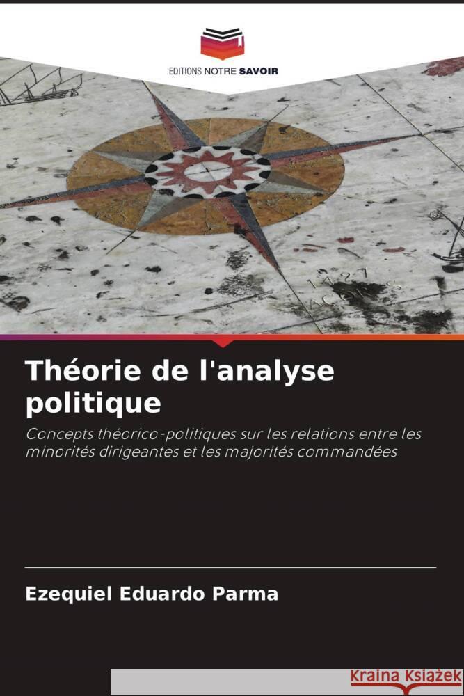 Théorie de l'analyse politique Parma, Ezequiel Eduardo 9786203495218