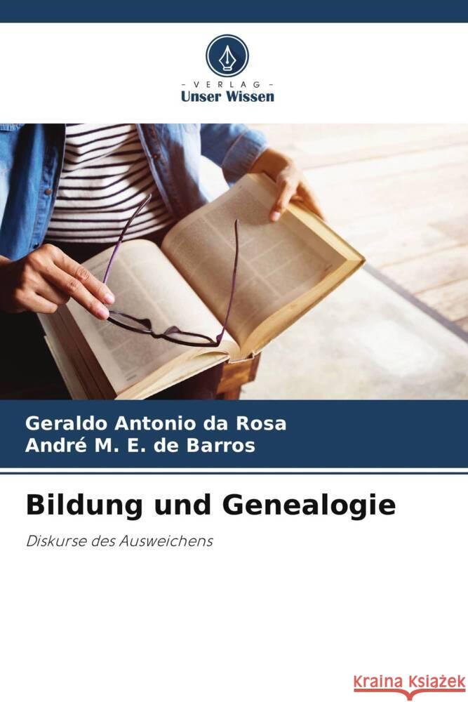 Bildung und Genealogie da Rosa, Geraldo Antonio, E. de Barros, André M. 9786203497588