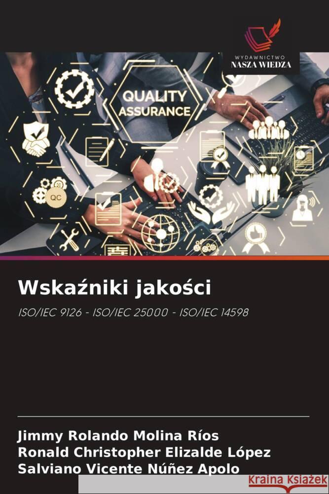 Wskazniki jakosci Molina Ríos, Jimmy Rolando, Elizalde López, Ronald Christopher, Núñez Apolo, Salviano Vicente 9786203499674