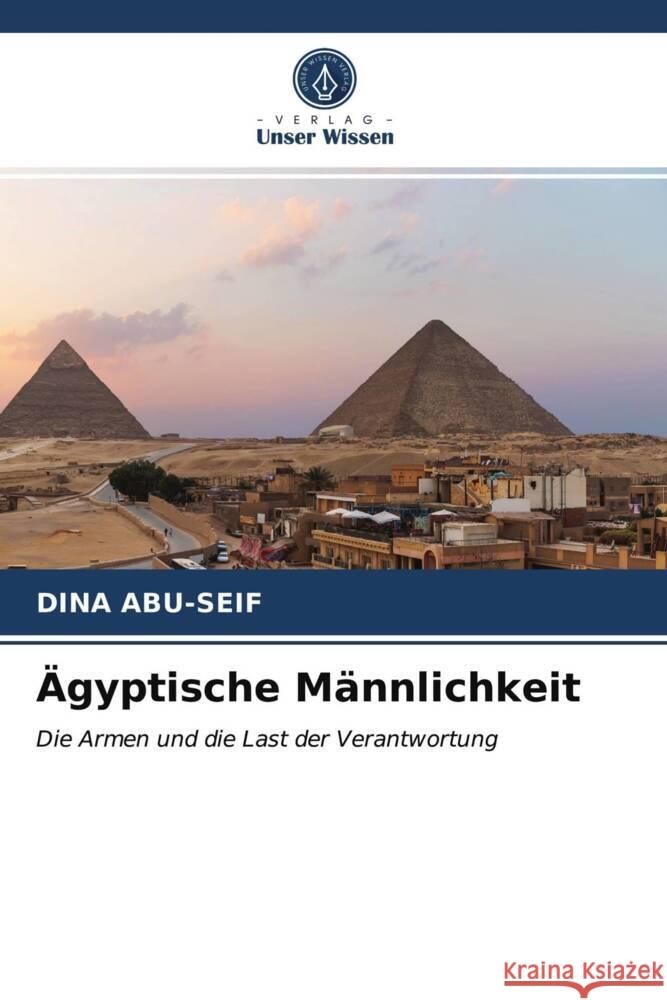 Ägyptische Männlichkeit Abu-Seif, Dina 9786203505634