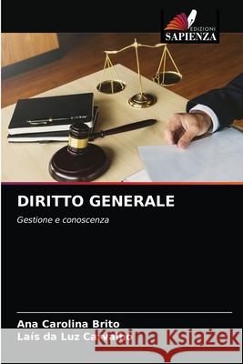 Diritto Generale Ana Carolina Brito, Laís Da Luz Carvalho 9786203505788