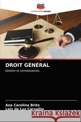 Droit Général Ana Carolina Brito, Laís Da Luz Carvalho 9786203505795