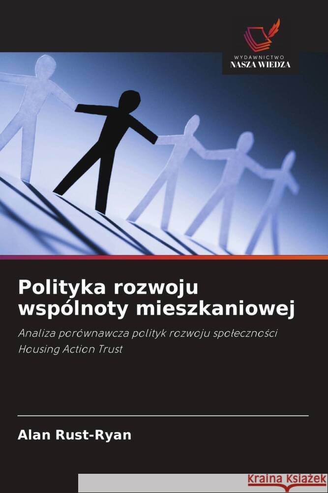 Polityka rozwoju wspólnoty mieszkaniowej Rust-Ryan, Alan 9786203508109