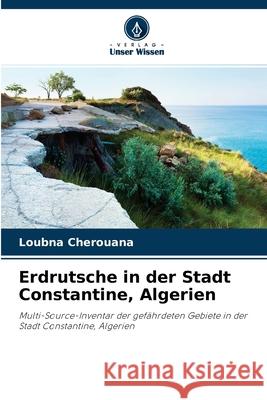 Erdrutsche in der Stadt Constantine, Algerien Loubna Cherouana 9786203512793