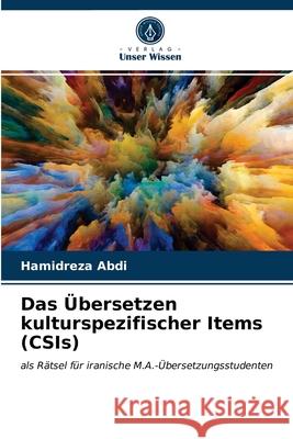 Das Übersetzen kulturspezifischer Items (CSIs) Hamidreza Abdi 9786203516876