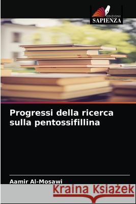 Progressi della ricerca sulla pentossifillina Aamir Al-Mosawi 9786203516944