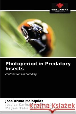 Photoperiod in Predatory Insects Jos Malaquias J 9786203525656