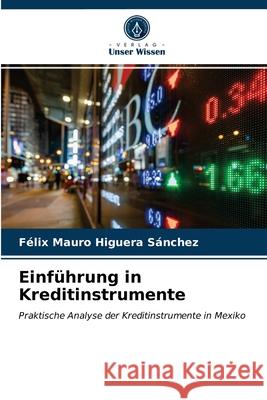 Einführung in Kreditinstrumente Félix Mauro Higuera Sánchez 9786203539714