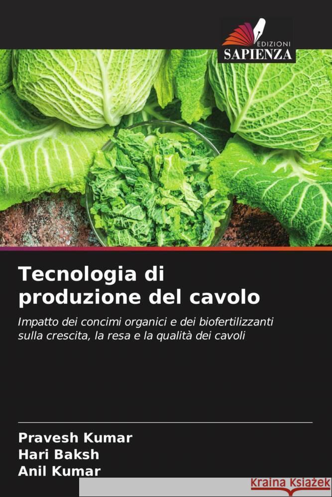 Tecnologia di produzione del cavolo Pravesh Kumar Hari Baksh Anil Kumar 9786203555691