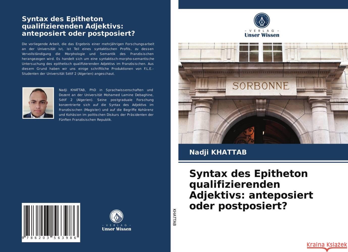 Syntax des Epitheton qualifizierenden Adjektivs: anteposiert oder postposiert? Khattab, Nadji 9786203563986