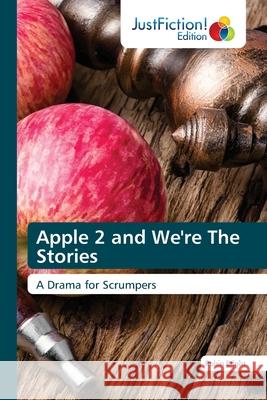Apple 2 and We're The Stories Robin Bright 9786203574715 Justfiction Edition