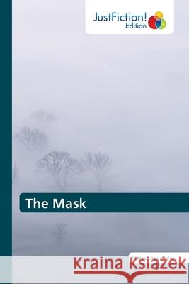 The Mask Mateus Agostinho 9786203575613 Justfiction Edition