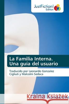 La Familia Interna. Una guía del usuario Seligman, Connie 9786203575897 Justfiction Edition