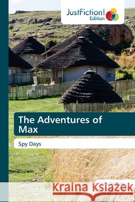 The Adventures of Max Trinity Chikwere 9786203576276