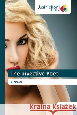 The Invective Poet Tarek Musleh 9786203577112