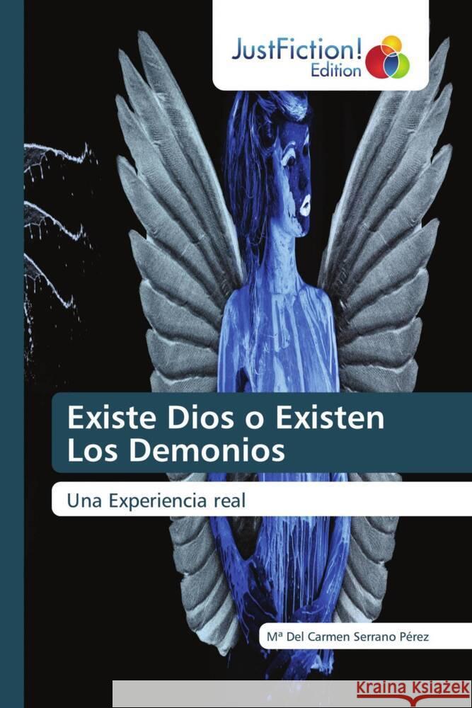 Existe Dios o Existen Los Demonios Serrano Pérez, Mª Del Carmen 9786203577327