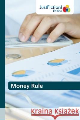 Money Rule Wisdom Kwati 9786203577464 Justfiction Edition