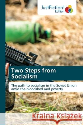 Two Steps from Socialism Boris Guberman Ronan Quinn 9786203577471 Justfiction Edition