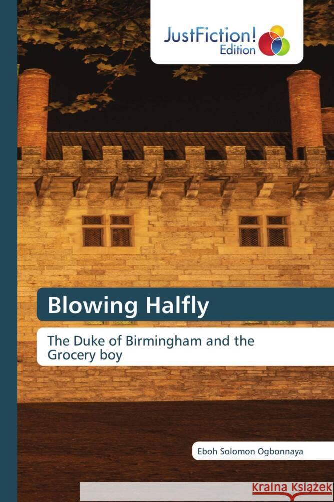 Blowing Halfly Solomon Ogbonnaya, Eboh 9786203577891