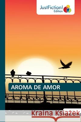 Aroma de Amor Elisa Barth 9786203578287