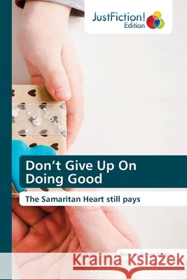 Don't Give Up On Doing Good Mutume Robert Sempa 9786203578508 Justfiction Edition