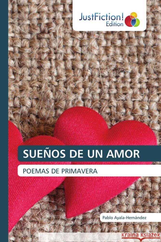 SUEÑOS DE UN AMOR Ayala-Hernández, Pablo 9786203579253