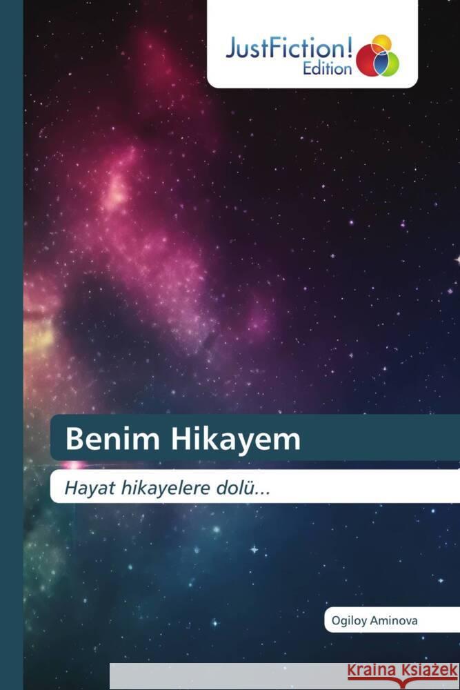 Benim Hikayem Ogiloy Aminova   9786203579260 International Book Market Service Ltd