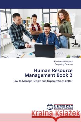 Human Resource Management Book 2 Eny Lestari Widarni Suryaning Bawono 9786203580105 LAP Lambert Academic Publishing