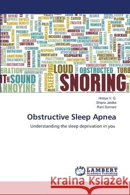 Obstructive Sleep Apnea Hridya V Shipra Jaidka Rani Somani 9786203582369