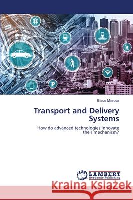 Transport and Delivery Systems Etsuo Masuda 9786203583168