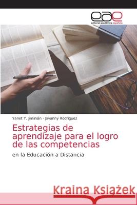 Estrategias de aprendizaje para el logro de las competencias Jimini Jovanny Rodr 9786203584837