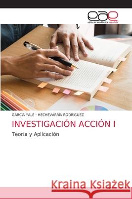 Investigación Acción I Yale, García 9786203588675