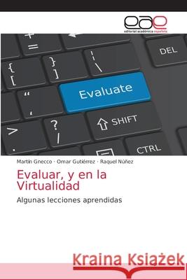 Evaluar, y en la Virtualidad Mart Gnecco Omar Guti 9786203588828