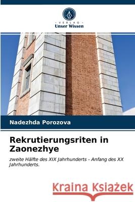 Rekrutierungsriten in Zaonezhye Nadezhda Porozova 9786203592597 Verlag Unser Wissen