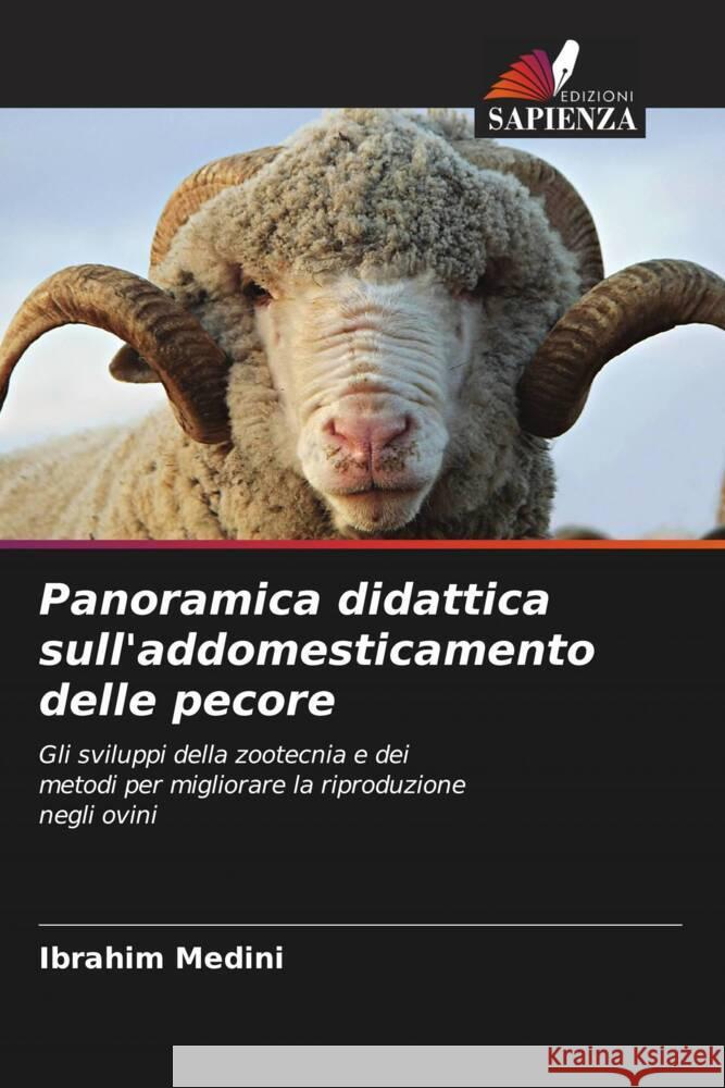 Panoramica didattica sull'addomesticamento delle pecore Medini, Ibrahim 9786203595673 Edizioni Sapienza