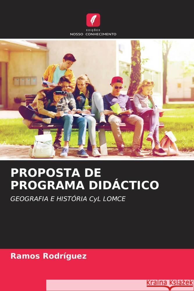 PROPOSTA DE PROGRAMA DIDÁCTICO Rodriguez, Ramos 9786203598001 Edições Nosso Conhecimento
