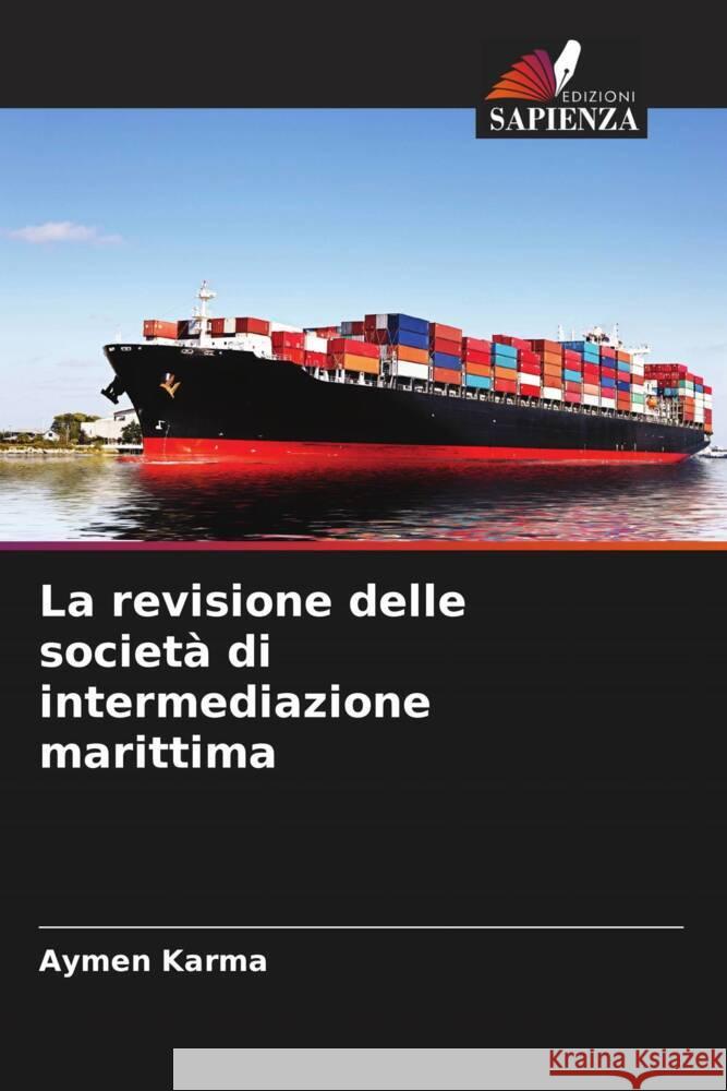 La revisione delle società di intermediazione marittima Karma, Aymen 9786203599763