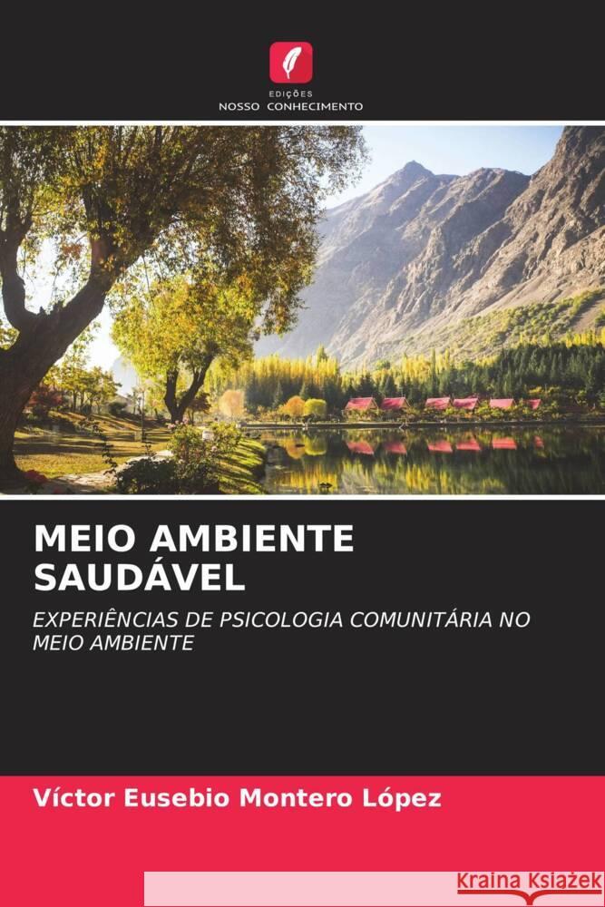 MEIO AMBIENTE SAUDÁVEL Montero López, Víctor Eusebio 9786203604283