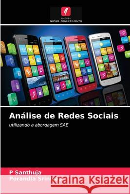 Análise de Redes Sociais P Santhuja, Porandla Srinivas 9786203609882 Edicoes Nosso Conhecimento