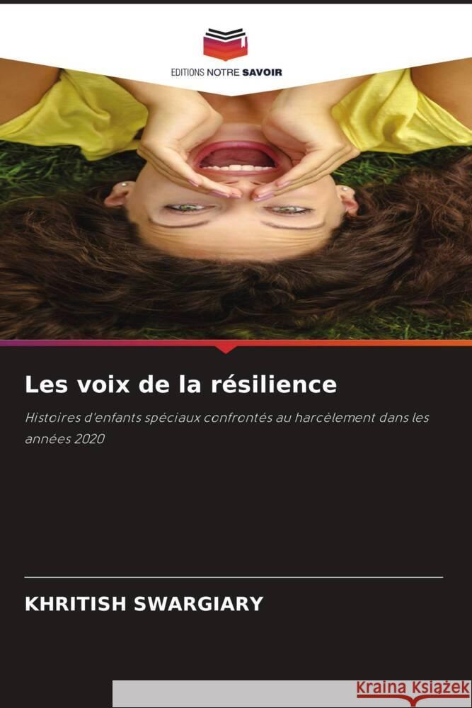 Les voix de la résilience Swargiary, Khritish 9786203613988 Editions Notre Savoir