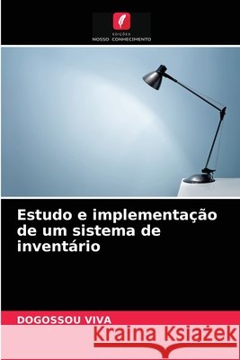 Estudo e implementação de um sistema de inventário Viva, Dogossou 9786203628456