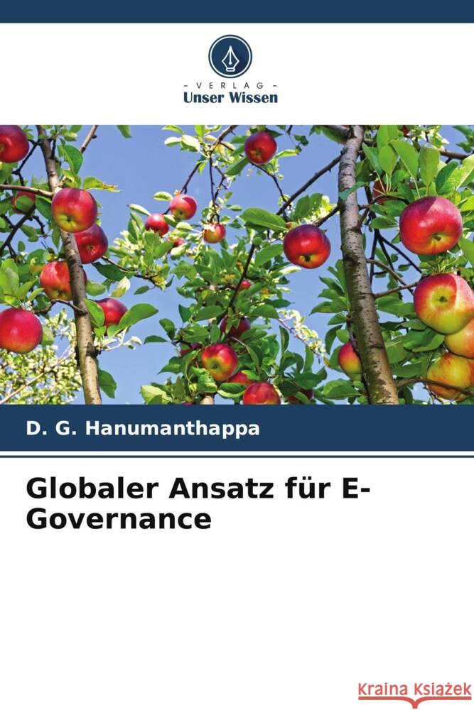 Globaler Ansatz für E-Governance Hanumanthappa, D. G. 9786203628746