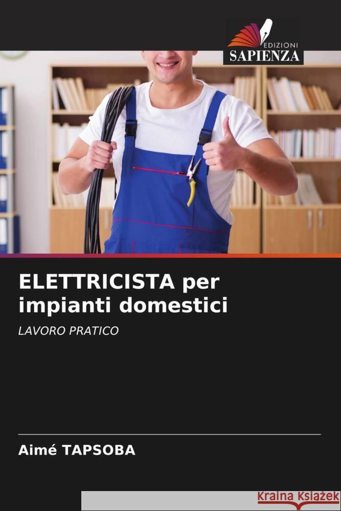 ELETTRICISTA per impianti domestici Tapsoba, Aimé 9786203641295